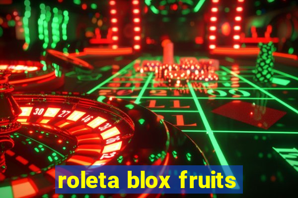 roleta blox fruits